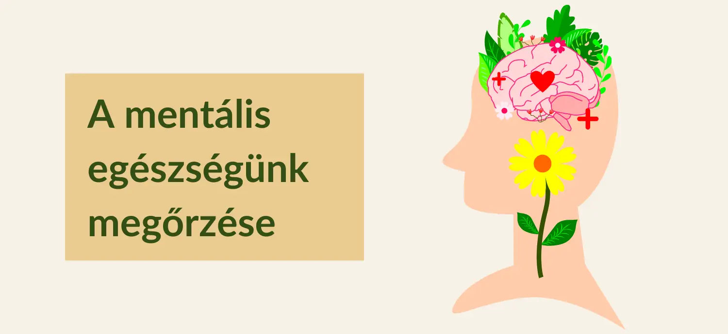 A mentális egészségünk megőrzése